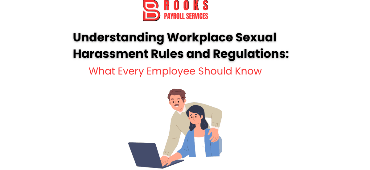 Understanding Workplace Sexual Harassment Rules and Regulations