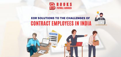 EOR Solutions to the Challenges of Contract Employees in India